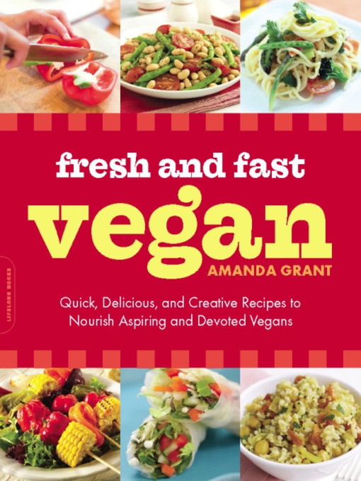 Title details for Fresh and Fast Vegan by Amanda Grant - Available